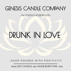 DRUNK IN LOVE. - Genesis Candle Company
